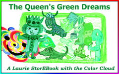 Queen's Green Dreams LaurieStorEBook 