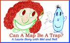 Can A Map Be A Trap?  LaurieStorEBook