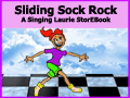 Sliding Sock Rock Sliding Sock Rock LaurieStorEBook