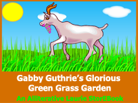 Gabby Guthrie's Glorious Green Grass Garden LaurieStorEBook