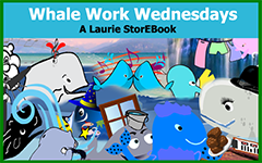 Whale Work Wednesdays Laurie StorEBook