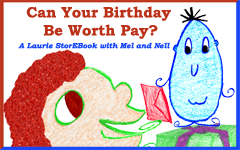 Can Your Birthday Be Worth Pay?  LaurieStorEBook
