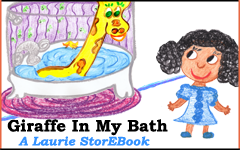 Giraffe In My Bath  LaurieStorEBook