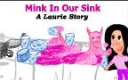 Mink In Our Sink  LaurieStorEBook