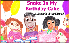 Snake In My Birthday Cake LaurieStorEBook