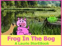 Frog In The Bog LaurieStorEBook