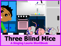 Three Blind Mice  LaurieStorEBook
