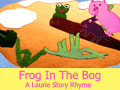 FrogInBog  Laurie StorEBook