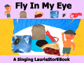 Fly In My Eye LaurieStorEBook