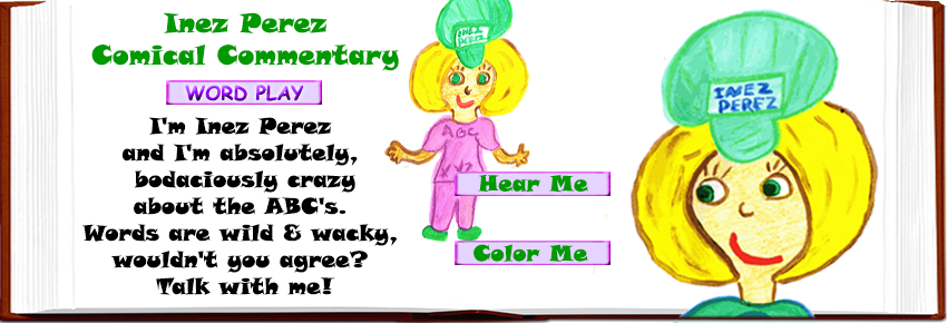 Inez Perez loves ABCs!!